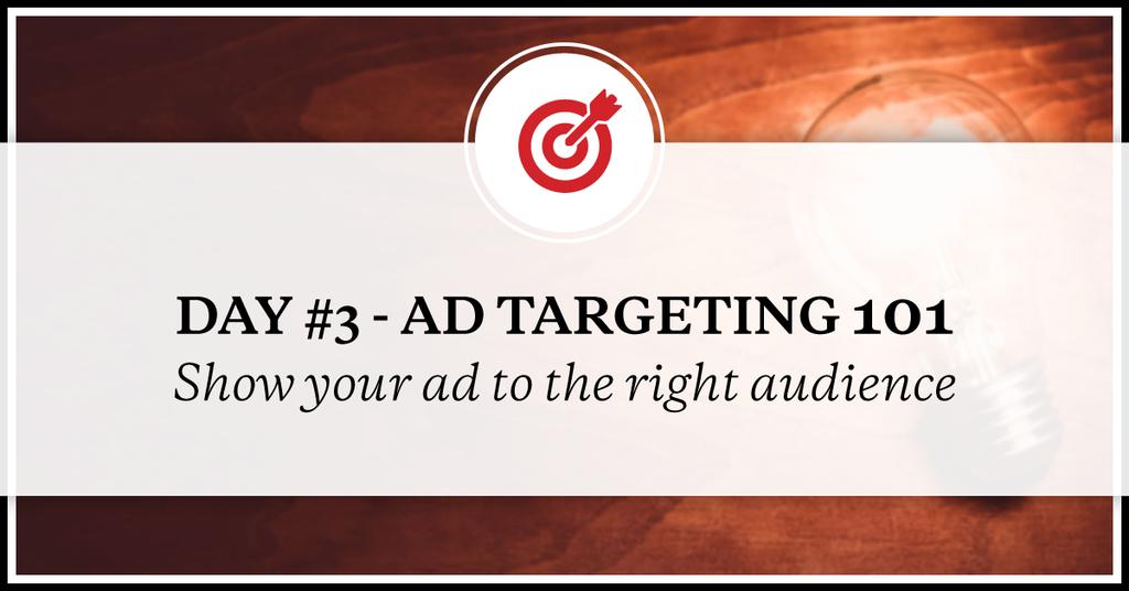 [DAY 3 AD TARGETING 101] Over the last couple of days we dove DEEP into the core desire of your customers and how to appeal to them with a persuasive product value statement AND the most amazing