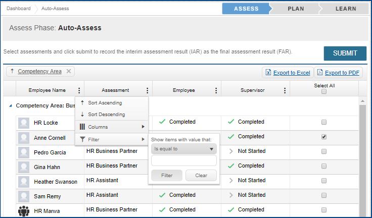 Assess Auto-Assess In cases where an assessor assessment is not required, an Administrator can select assessments to batch auto-assess.