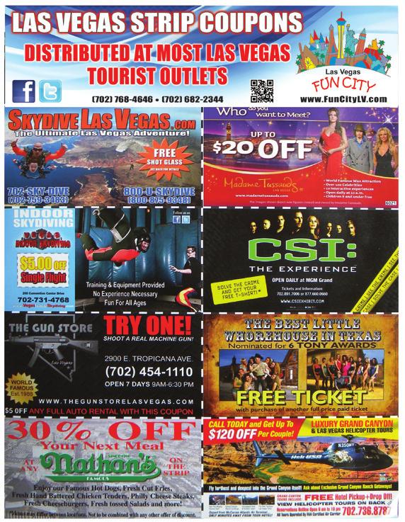 Coupon Offers are the Fastest Way to Draw Traffic to Your Business Get your offer into the hands of thousands of visitors in Las Vegas!
