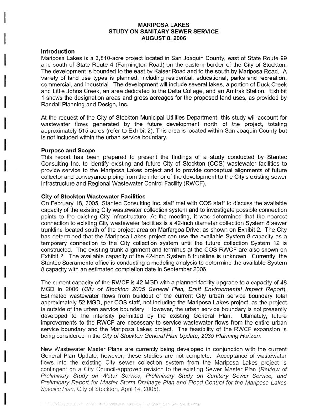 MARIPOSA LAKES STUDY ON SANITARY SEWER SERVICE AUGUST 8,2006 Introduction Mariposa Lakes is a 3,810-acre project located in San Joaquin County, east of State Route 99 and south of State Route 4