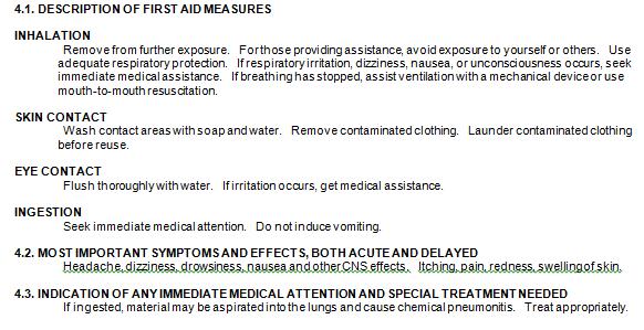 Section 4 The provided in this section are recommendations for immediate first aid treatment only. 4.1 Description of first aid Inhalation Skin contact Eye Contact Ingestion 4.