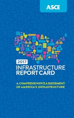 U.S. INFRASTRUCTURE American Society of Structural Engineers Report Card Overall grade of America s Infrastructure: D+ Over 600,000
