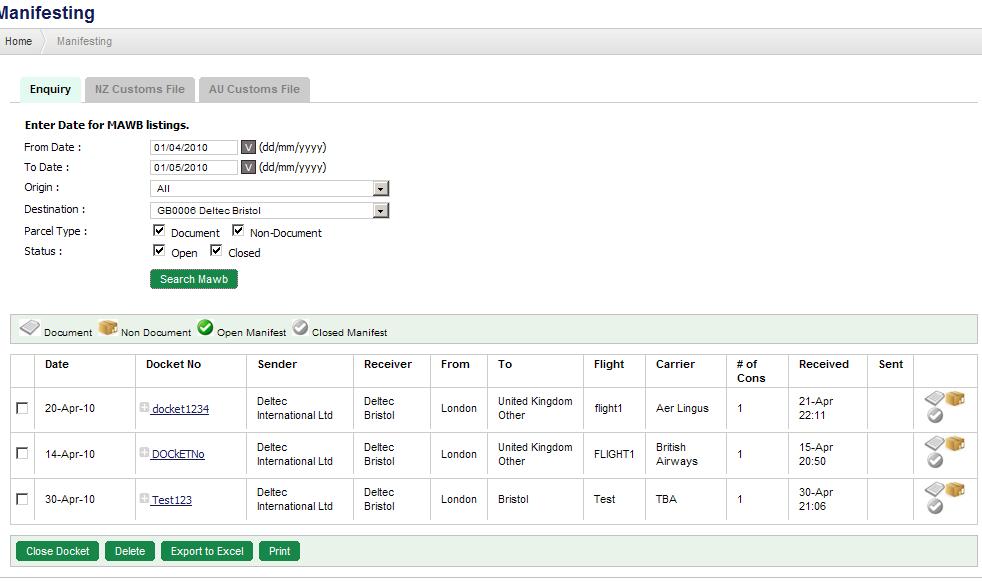 6. Inbound Manifests/Shipments Select Shipping Select Manifesting, select the dates