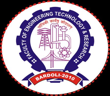 Sardar Vallabhbhai Patel Education Society Faculty of Engineering Technology &
