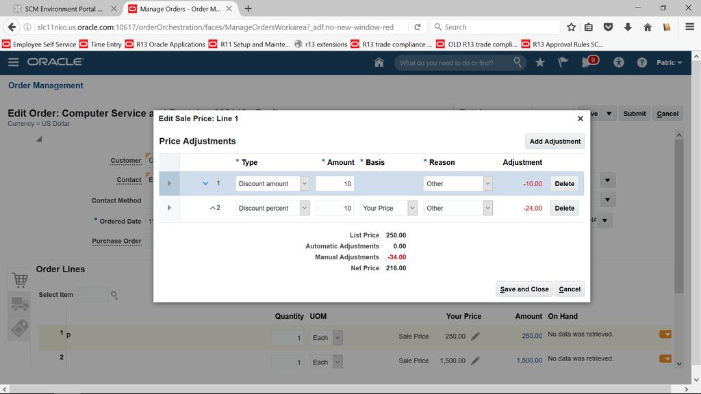 Chapter 3 Manage Order Lines The dialog uses this sequence to calculate price. Step Description Math 1 Subtract amount discount. $250 minus $10 equals $240 Net Price.