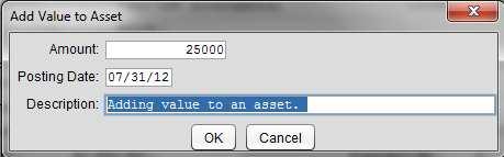 Addition: The addition feature will allow you to add value to a fixed asset.