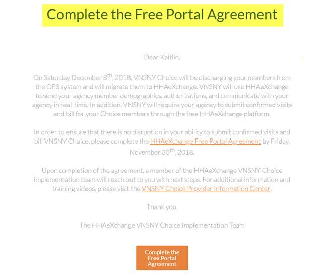 HHAX Portal and Access 1. Complete the Free Portal Agreement 2.