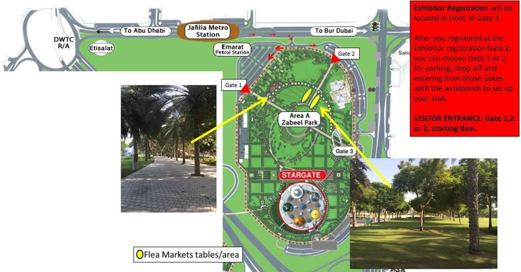 6. Parking and Registration The registration desk will be placed in front of Gate 2, Zabeel Park.