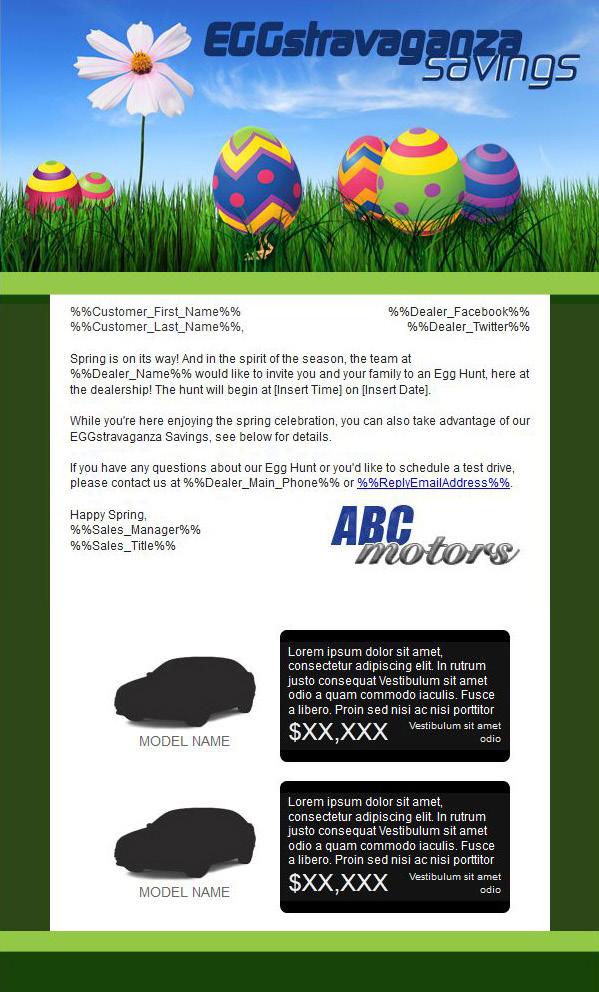 EGG HUNT Hello, this is [Name], the [Title] at [Dealership]. Spring is on its way!