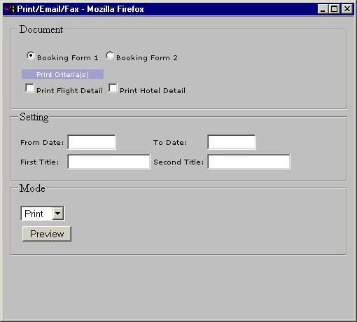 Printing Booking Click [Print] button to print your booking form. 5. In the window pop out, you can select either 1 type of the booking form.