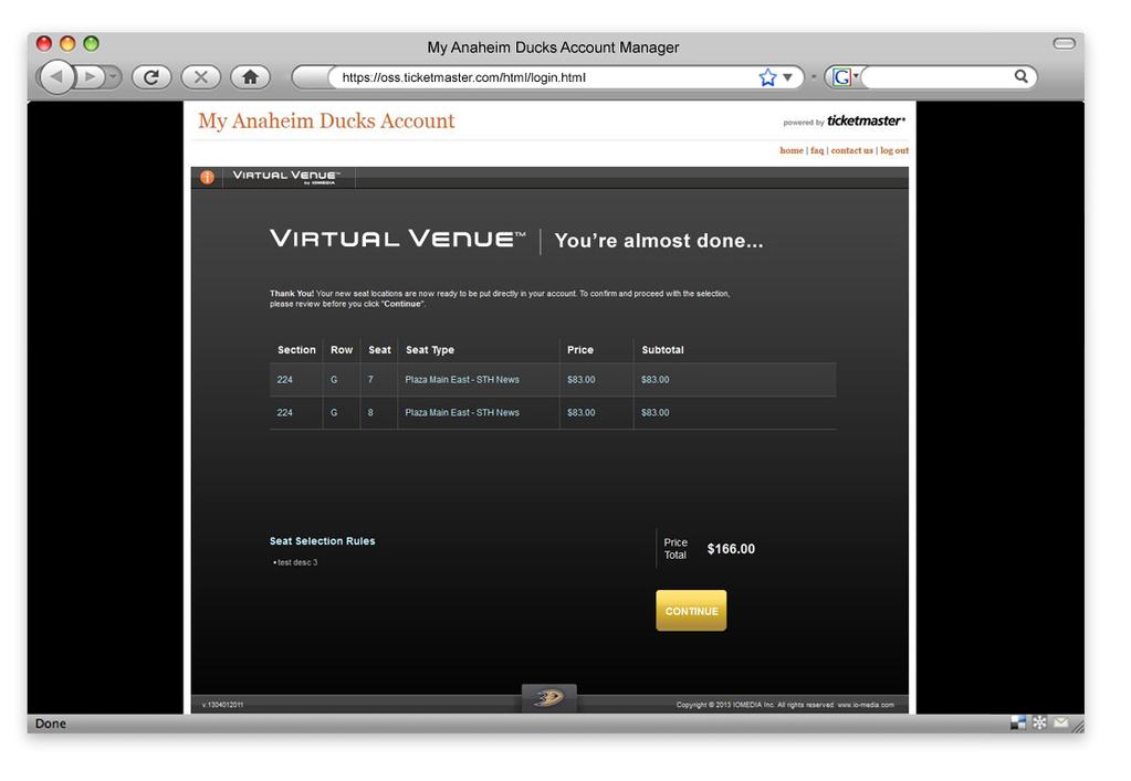 Step 8: REVIEW AND ACCEPT YOUR SELECTION You re almost done. Review your seat(s) selection information and click Continue.