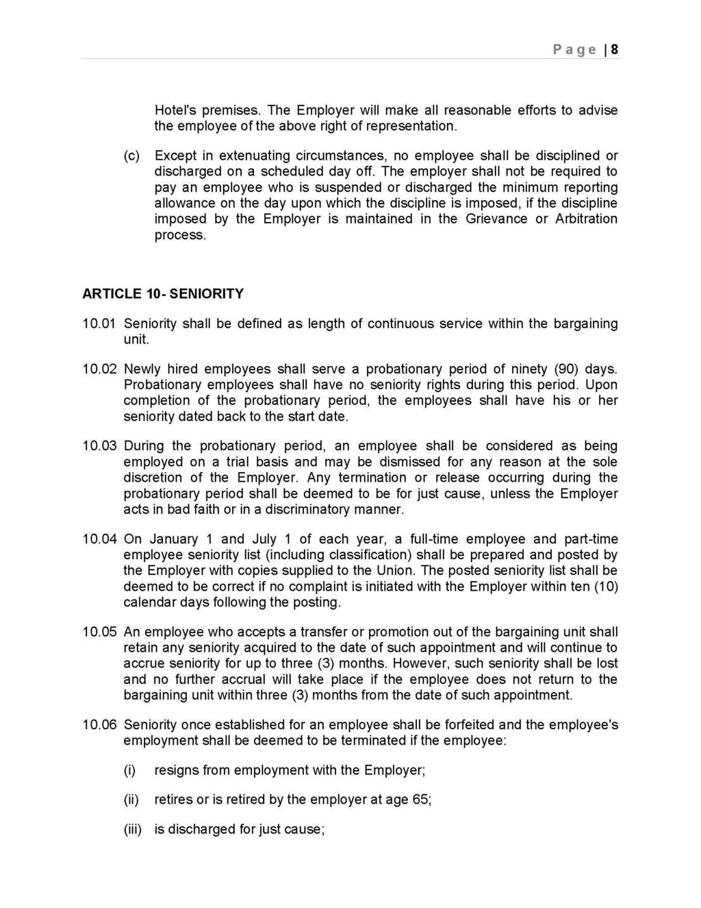 Page 18 Hotel's premises. The Employer will make all reasonable efforts to advise the employee of the above right of representation.