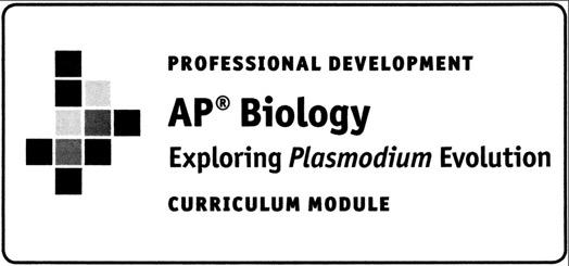 Case Studies Exploring Plasmodium Evolution - Curriculum Module Hedgehog Case Study - Pearson - Campbell