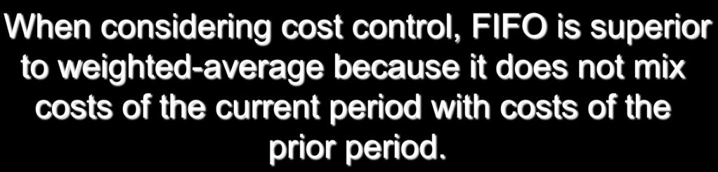 When considering cost control,