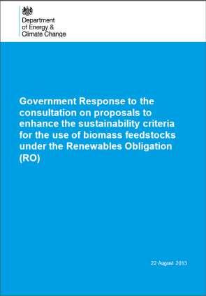 Government Response on Criteria Published 22 August 2013 Informed by the EU Renewable Energy Directive (RED) and the EU February 2010 report on the sustainability criteria for solid and gaseous