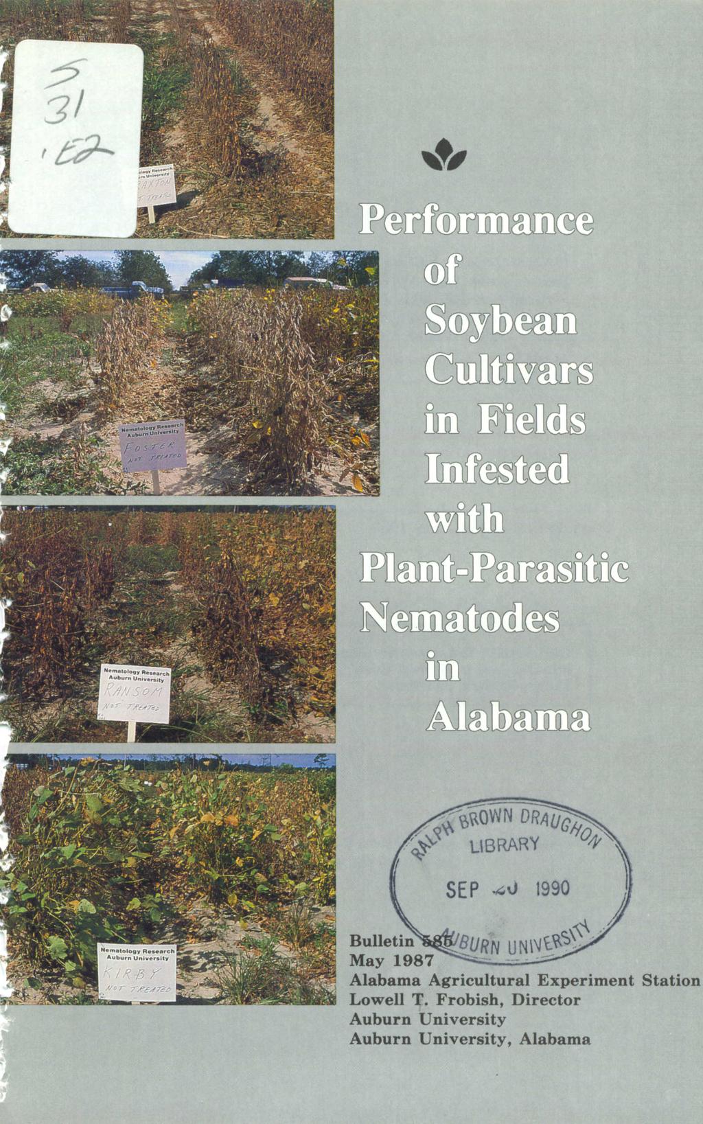 As..o-5- YM t 3 ' Bulletin b f "1VRI May 1987 Alabama Agricultural Experiment