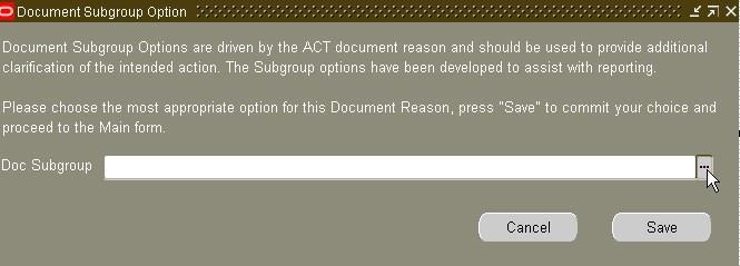 6. Click on DOCUMENT SUBGROUP button located in the lower right corner of the ACT