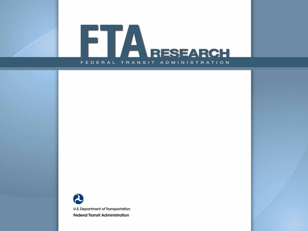 FTA s Strategic Transit Automation Research (STAR) Plan April, 2018 Vincent
