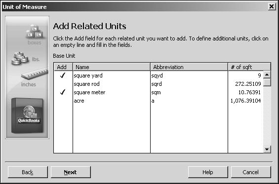 Setting up inventory 9 Click Next. QuickBooks displays the window where you define the units related to the base unit.