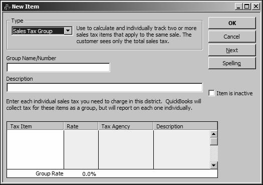 Tracking and paying sales tax To create a sales tax group: 1 With the Item list displayed, click the Item menu button, and then choose New. 2 In the Type field, choose Sales Tax Group.