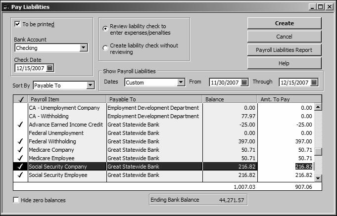 Doing payroll with QuickBooks Now your Pay Liabilities window should look like the following.