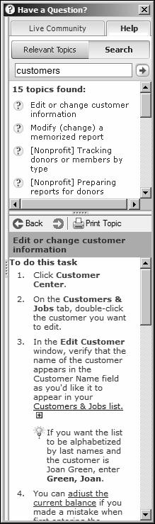 Setting up QuickBooks 4 Click Edit or change customer information. QuickBooks displays the topic in the lower portion of the help window. 5 Close the Help window.