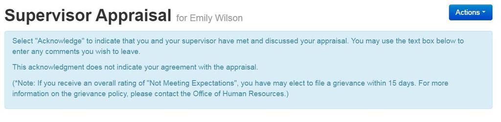 3) After reviewing the appraisal, the employee will select Acknowledge at the top or bottom of the page.