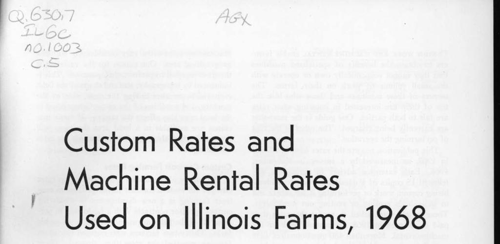 Custom Rates and Machine Rental Rates Used on Illinois Farms, 1968 ", '. r '.,. :. ~ : '~.
