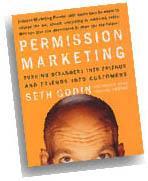 What exactly is permission marketing? Seth Godin: www.permission.com B2B Example: www.microstrategy.