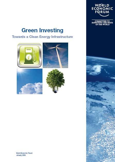 International Recognition of Waste-to-Energy as a Greenhouse Gas Reducer The World Economic Forum in its 2009 report, Green Investing: Towards a Clean Energy Infrastructure, identifies