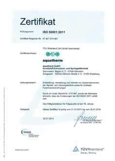 SERVICE CERTIFICATIONS IN ACCORDANCE WITH ISO 9001, 14001 & 50001 Since 1996 aquatherm has been meeting the requirements of the certifiable quality management system according to DIN ISO 9001.