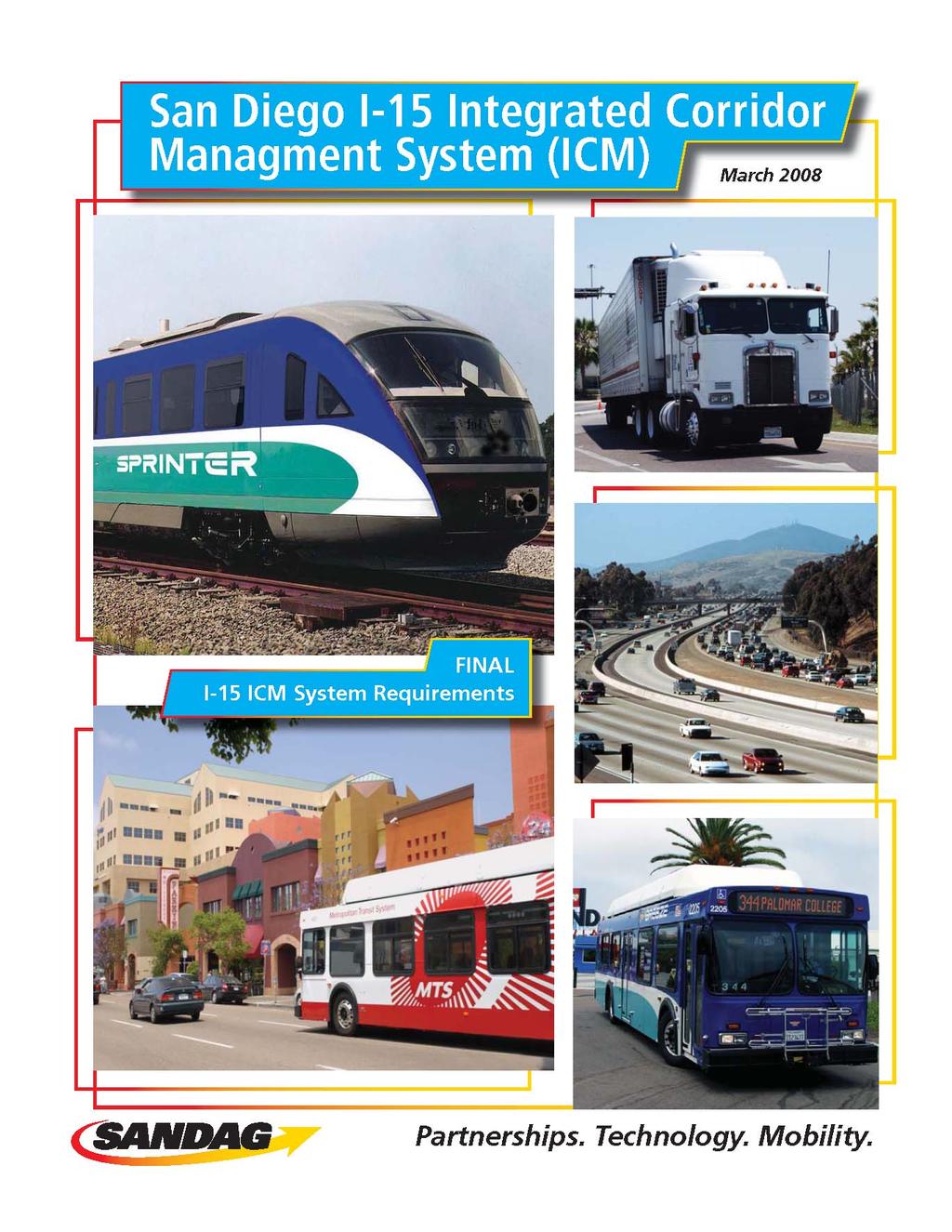 San Diego I-15 Integrated Corridor Management (ICM) March 2008