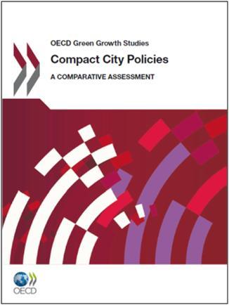 Thematic work related to low-carbon growth OECD (2010), Cities and Climate Change OECD (2012), Compact City Policies: A Comparative Assessment OECD (2012) Redefining Urban: a new way to measure