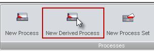 To create a Derived Process: 1. Open the Processes manager and select a Process Set or Process. 2. In the Ribbon select New Derived Process. The Select Base Process dialog box appears. 3.