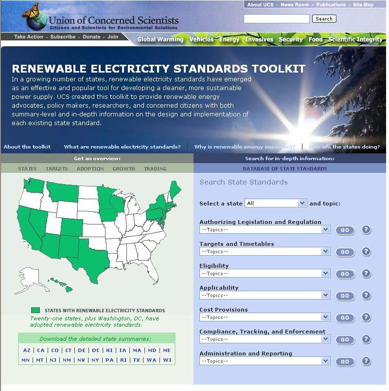 UCS Renewable Electricity Standard Toolkit Resources include: Summary-level maps & graphics Detailed state summaries Searchable database of 34