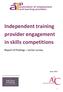 Independent training provider engagement in skills competitions