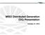 MISO Distributed Generation (DG) Presentation. October 27, 2015