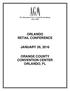 ORLANDO RETAIL CONFERENCE JANUARY 26, 2016 ORANGE COUNTY CONVENTION CENTER ORLANDO, FL