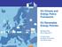 EU Climate and Energy Policy Framework: EU Renewable Energy Policies