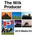 The Milk Producer CANADA S BEST READ DAIRY MAGAZINE Media Kit