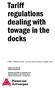 Tariff regulations dealing with towage in the docks