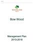 Bow Wood Bow Wood Management Plan