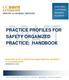 PRACTICE PROFILES FOR SAFETY ORGANIZED PRACTICE: HANDBOOK