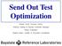 Send Out Test Optimization