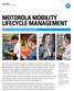 invest in leveraging mobility, not in managing it Solution Brief Mobility Lifecycle Management