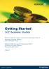 Getting Started. GCE Business Studies. Pearson Edexcel Level 3 Advanced Subsidiary GCE in Business Studies (8BS01) First certification 2014