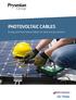 PHOTOVOLTAIC CABLES. Energy and Fiber Optical Cables for Solar Energy Systems.