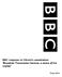 BBC response to Ofcom s consultation: Broadcast Transmission Services: a review of the market