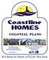 COLONIAL PLANS. 708 North Street US Highway Route 1 Houlton, Maine (207)532,2444