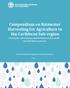 Compendium on Rainwater Harvesting for Agriculture in the Caribbean Sub-region Concepts, calculations and definitions for small, rain-fed farm systems